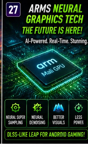 Arm neural graphics could become Android gaming’s DLSS-style leap