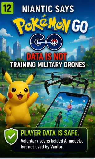 Niantic says Pokémon Go data is not training military drones