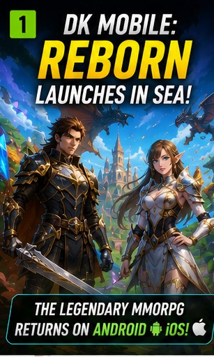 DK Mobile: Reborn launches in Southeast Asia