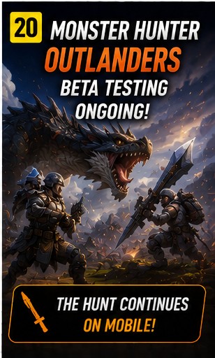 Monster Hunter Outlanders remains in beta testing