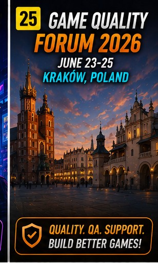 Game Quality Forum 2026 starts in Kraków