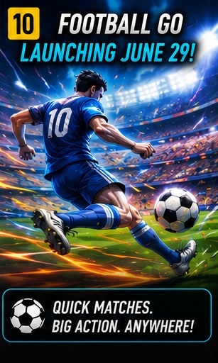 Football Go lines up for June 29 mobile release