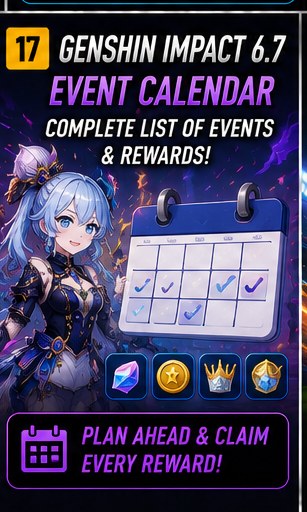 Genshin Impact Version 6.7 event calendar published