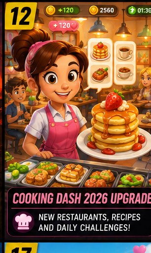 Cooking Dash 2026 upgrade adds new kitchen challenges