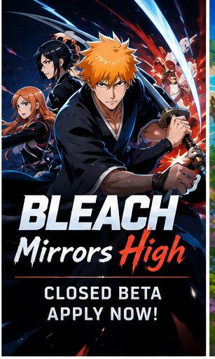 BLEACH Mirrors High opens closed beta recruitment