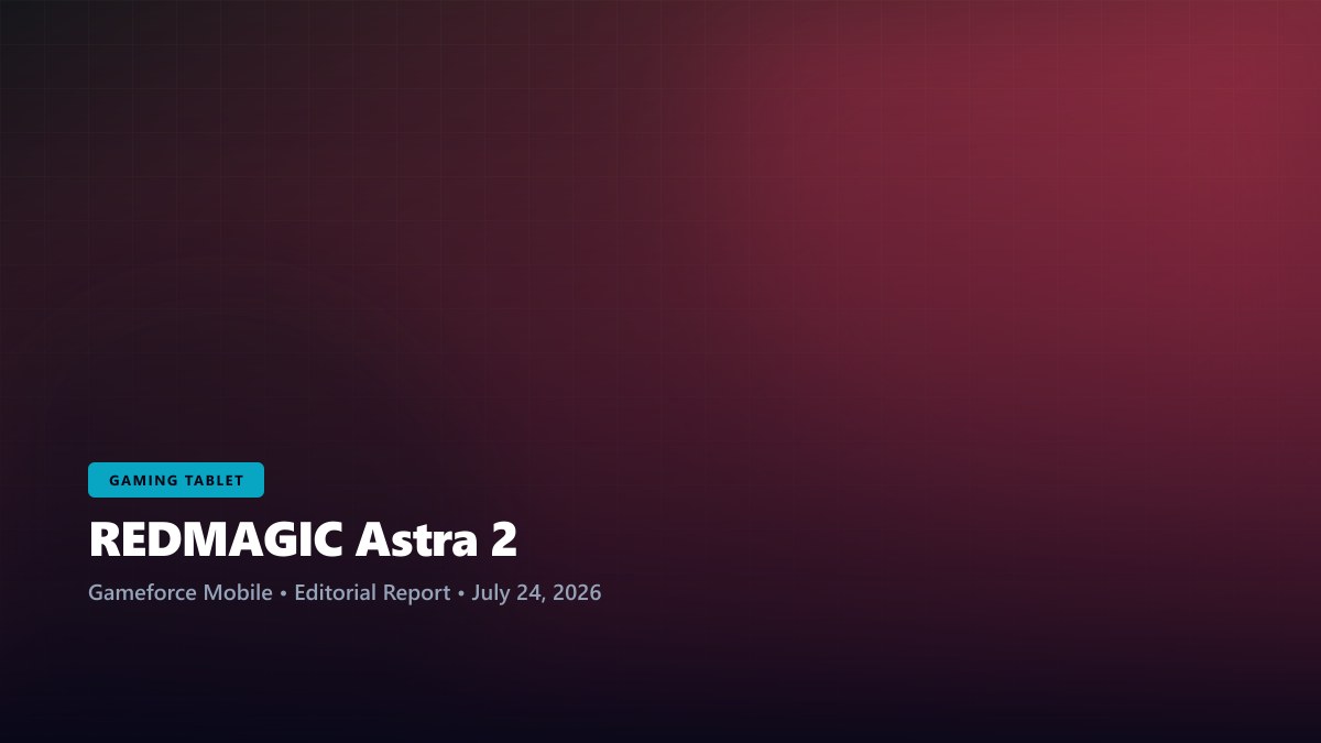 REDMAGIC Astra 2 remains the compact gaming tablet to beat