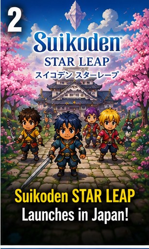 Suikoden STAR LEAP launches in Japan as series makes mobile-first return