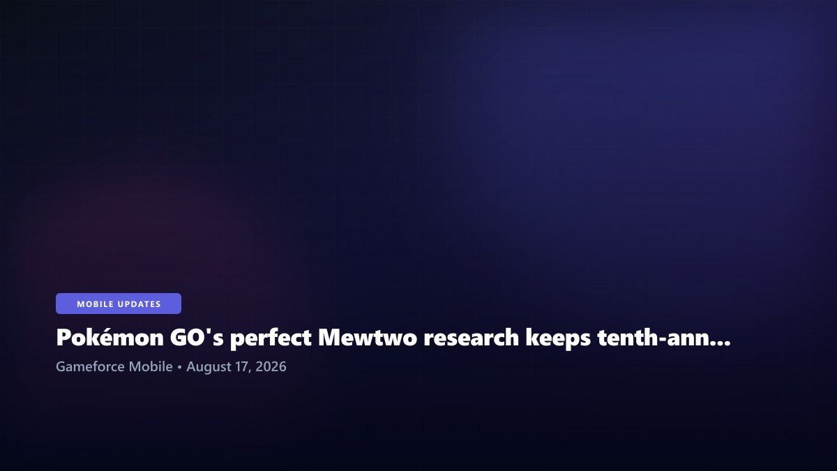 Pokémon GO's perfect Mewtwo research keeps tenth-anniversary celebration moving