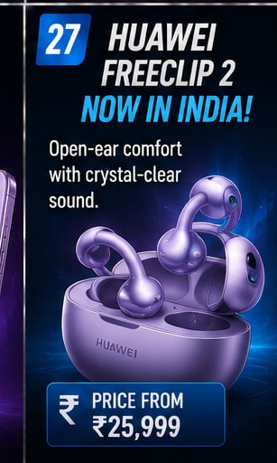 Huawei FreeClip 2 reaches India with open-ear design and introductory discounts