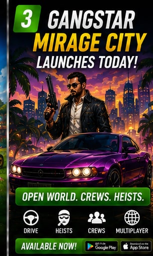 Gangstar Mirage City launches today across selected global regions