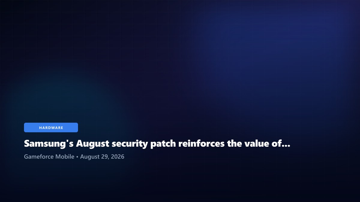 Samsung's August security patch reinforces the value of long smartphone support
