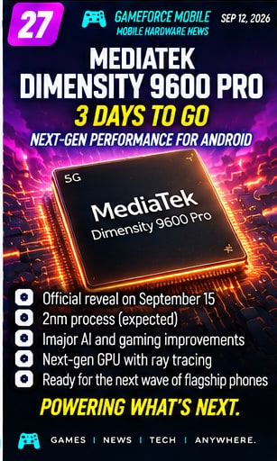 MediaTek Dimensity 9600 Pro is now only three days away
